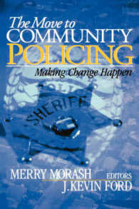 The Move to Community Policing : Making Change Happen