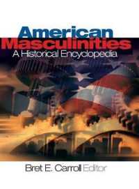 アメリカの男性性：歴史百科<br>American Masculinities: a Historical Encyclopedia