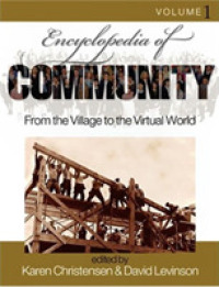 コミュニティ百科事典（全４巻）<br>Encyclopedia of Community : From the Village to the Virtual World