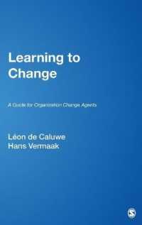 Learning to Change : A Guide for Organization Change Agents