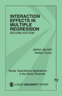 重回帰における相互作用効果（第２版）<br>Interaction Effects in Multiple Regression (Quantitative Applications in the Social Sciences) （2ND）