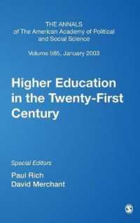 Higher Education in the Twenty-First Century (Annals of the American Academy of Political and Social Scien") 〈585〉