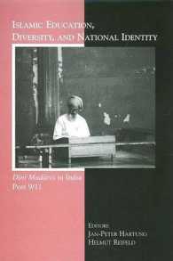 Islamic Education, Diversity and National Identity : Dini Madaris in India Post 9/11