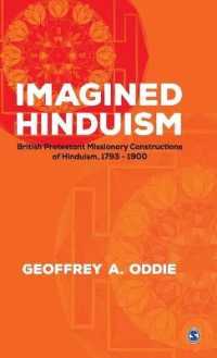 想像のヒンドゥー<br>Imagined Hinduism : British Protestant Missionary Constructions of Hinduism, 1793 - 1900