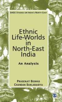 Ethnic Life-Worlds in North-East India : An Analysis (Sage Studies on India's North East)