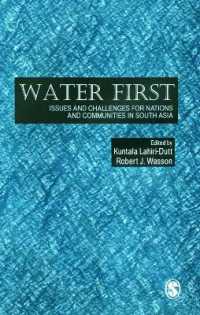 Water First : Issues and Challenges for Nations and Communities in South Asia