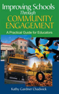 Improving Schools through Community Engagement : A Practical Guide for Educators