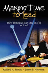 Making Time to Lead : How Principals Can Stay on Top of It All