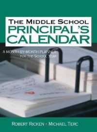 The Middle School Principal's Calendar : A Month-By-Month Planner for the School Year