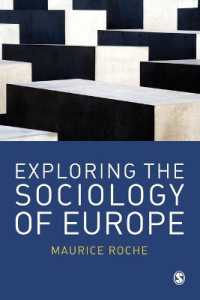 ヨーロッパ社会学研究<br>Exploring the Sociology of Europe : An Analysis of the European Social Complex