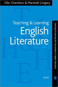 英文学を教える・学ぶ<br>Teaching and Learning English Literature (Teaching & Learning the Humanities in He series)