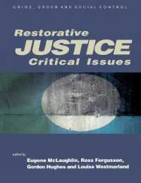 修復的司法の論点<br>Restorative Justice : Critical Issues (Published in Association with the Open University)