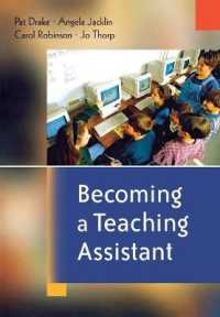 Becoming a Teaching Assistant : A Guide for Teaching Assistants and Those Working with Them