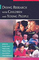 Doing Research with Children and Young People (Published in Association with the Open University)
