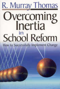 Overcoming Inertia in School Reform : How to Successfully Implement Change