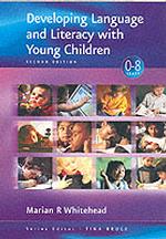 幼児の言語・リテラシーの発達（第２版）<br>Developing Language and Literacy with Young Children (Zero to Eight Series) （2ND）