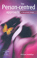 人間中心アプローチ<br>The Person-Centred Approach to Therapeutic Change (Sage Therapeutic Change Series)