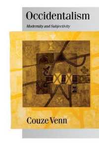 西洋：モダニティと主体性<br>Occidentalism : Modernity and Subjectivity (Published in association with Theory, Culture & Society)