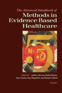 証拠に基づくヘルスケア評価法：上級ハンドブック<br>The Advanced Handbook of Methods in Evidence Based Healthcare
