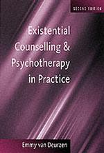 実存的カウンセリング／精神療法の実践（第２版）<br>Existential Counselling and Psychotherapy in Practice （2ND）
