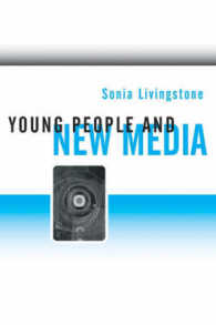 子どもとニューメディア<br>Young People and New Media : Childhood and the Changing Media Environment