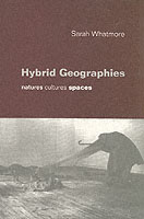 ハイブリッド地理学<br>Hybrid Geographies : Natures Cultures Spaces