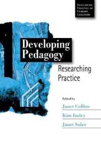 Developing Pedagogy : Researching Practice (Developing Practice in Primary Education series)