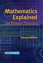 初等学校における数学教育（第２版）<br>Mathematics Explained for Primary Teachers （2ND）