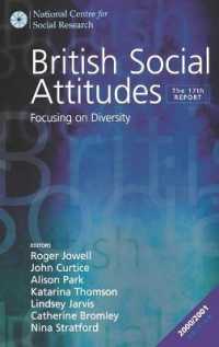 British Social Attitudes : Focusing on Diversity - the 17th Report (British Social Attitudes Survey Series) （17TH）