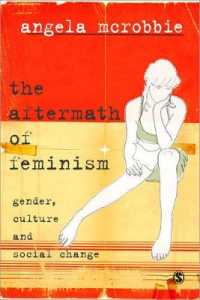 Ａ．マクロビー著／フェミニズムの転位<br>The Aftermath of Feminism : Gender, Culture and Social Change (Culture, Representation and Identity series)