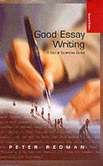 Good Essay Writing : A Social Sciences Guide （2 SUB）
