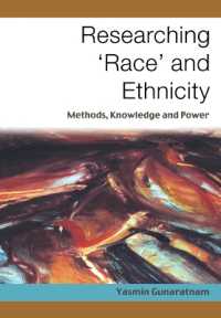 「人種」とエスニシティの定性調査<br>Researching 'Race' and Ethnicity : Methods, Knowledge and Power