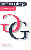 短期ゲシュタルト療法<br>Brief Gestalt Therapy (Brief Therapies series)
