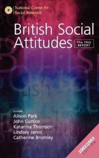 British Social Attitudes : The 19th Report (British Social Attitudes Survey Series) （19TH）