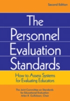 The Personnel Evaluation Standards : How to Assess Systems for Evaluating Educators （2ND）