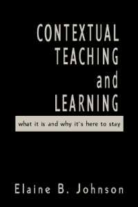 Contextual Teaching and Learning : What It Is and Why It's Here to Stay