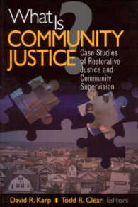 コミュニティ司法とは何か<br>What is Community Justice? : Case Studies of Restorative Justice and Community Supervision