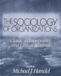 組織社会学読本<br>The Sociology of Organizations : Classic, Contemporary, and Critical Readings