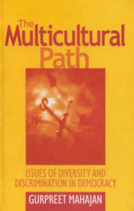 The Multicultural Path : Issues of Diversity and Discrimination in Democracy