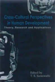 人間発達の比較文化的考察<br>Cross-Cultural Perspectives in Human Development : Theory, Research, and Practice