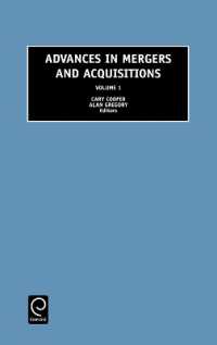 Advances in Mergers and Acquisitions (Advances in Mergers and Acquisitions)