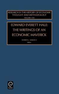 Edward Everett Hale : The Writings of an Economic Maverick (Research in the History of Economic Thought and Methodology)