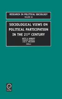 ２１世紀における政治参加：社会学的考察<br>Sociological Views on Political Participation in the 21st Century (Research in Political Sociology)