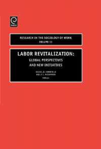 Labor Revitalization : Global Perspectives and New Initiatives (Research in the Sociology of Work)