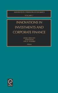 投資・企業財務のイノベーション<br>Innovations in Investments and Corporate Finance (Advances in Financial Economics)