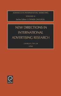 国際広告研究の新たな方向性<br>New Directions in International Advertising Research (Advances in International Marketing)