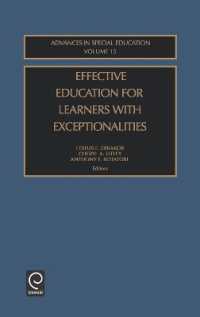 特殊児童の効果的教育<br>Effective Education for Learners with Exceptionalities (Advances in Special Education)