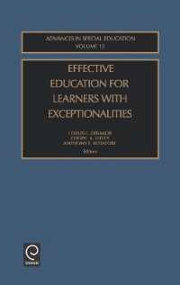 特殊児童の効果的教育<br>Effective Education for Learners with Exceptionalities (Advances in Special Education)