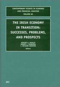 The Irish Economy in Transition : Successes, Problems and Prospects (Contemporary Studies in Economic & Financial Analysis)