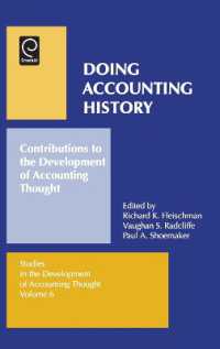 会計史研究と会計思想の発展<br>Doing Accounting History : Contributions to the Development of Accounting Thought (Studies in the Development of Accounting Thought)